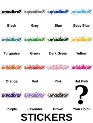 umadbro Stickers